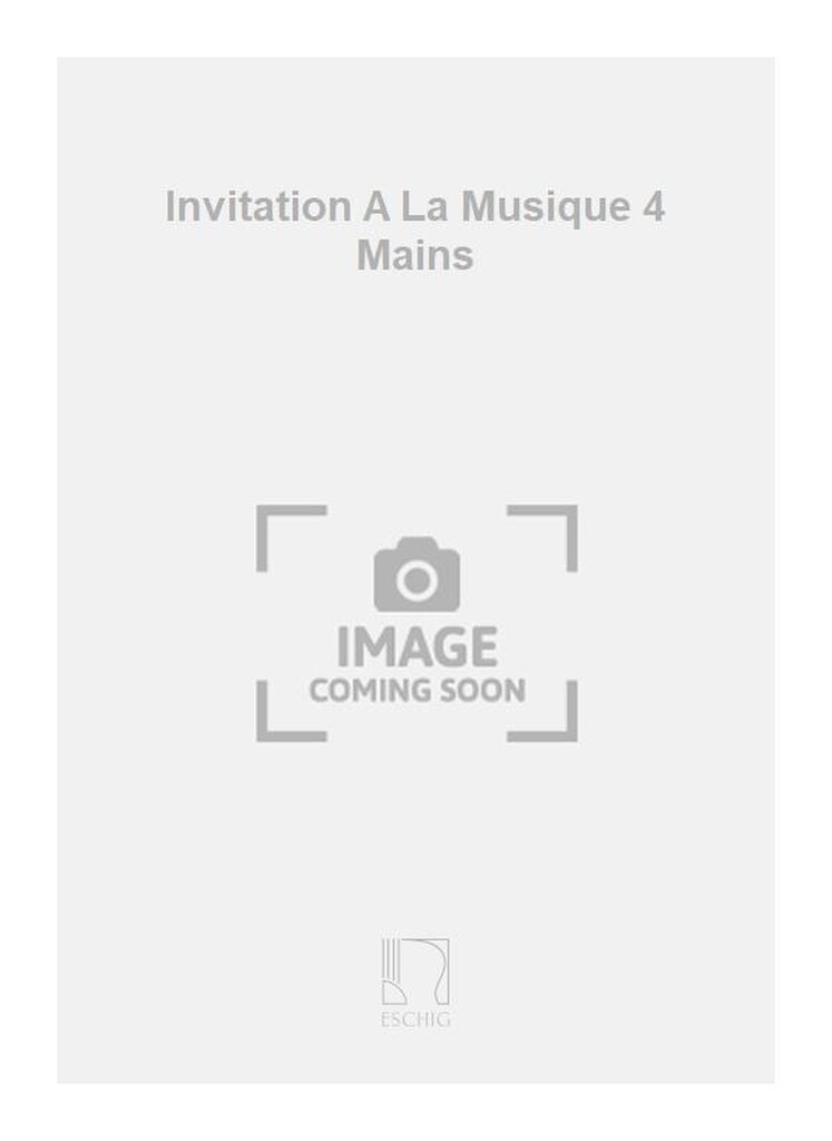 Invitation A La Musique 4 Mains